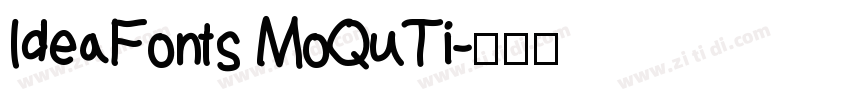 ldeaFonts MoQuTi字体转换